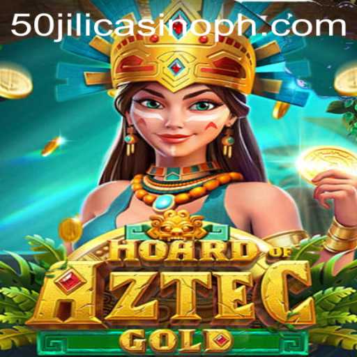 Discover the Excitement of HoardofAztecgold at 50 Jili Casino