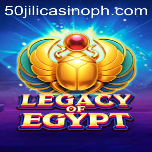 Exploring the Fascinating World of LegacyOfEgypt at 50 Jili Casino